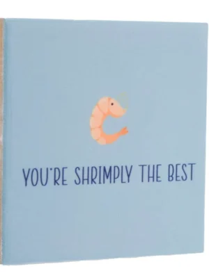 Tegeltje shrimply the best